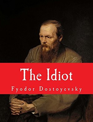 The Idiot by Fyodor Dostoevsky cover